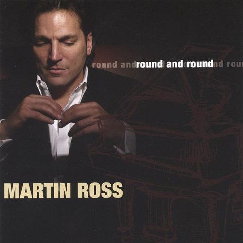 Cover for Martin Ross · Round &amp; Round (CD) (2005)