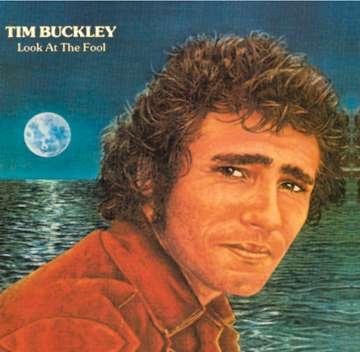 Cover for Tim Buckley · Look at the Fool (CD) [Remastered edition] (2017)