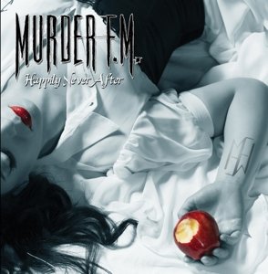Cover for Murder Fm · Happily Neverafter (CD) (2015)