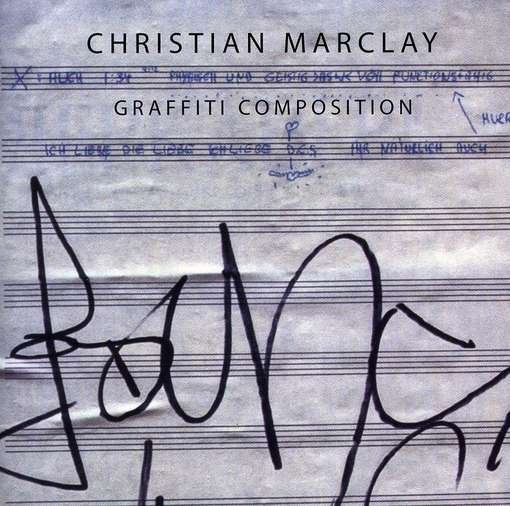 Cover for Christian Marclay · Graffiti Composition (CD) (2010)