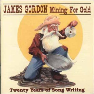 Mining For Gold - James Gordon - Musik - BOREALIS - 0773958112926 - 1 juni 2005