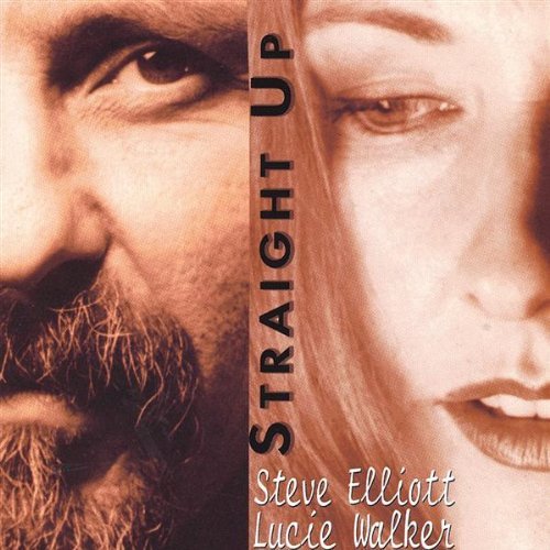 Straight Up - Elliott / Walker - Musik - Steve Elliott & Lucie Walker - 0778331219926 - 7. november 2000