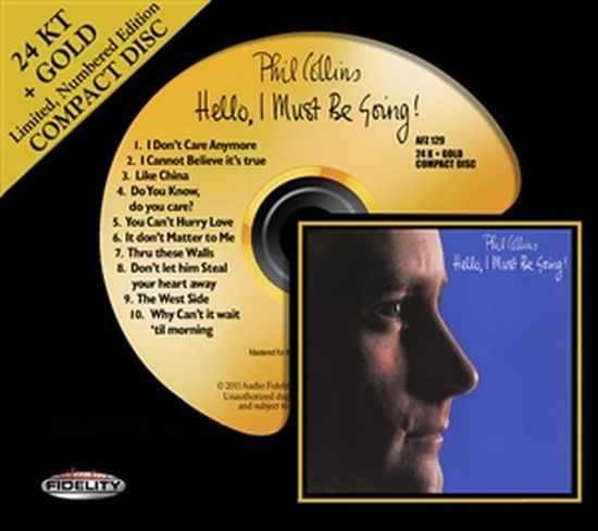 Hello, I Must Be Going - Phil Collins - Musik - AUDIO FIDELITY - 0780014212926 - 24. Oktober 2011