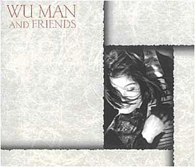 Cover for Wu Man · Wu Man And Friends (CD) (2005)