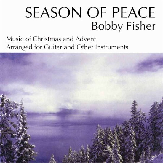 Cover for Bobby Fisher · Season of Peace (CD) (1987)
