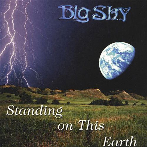 Cover for Big Sky · Standing on This Earth (CD) (1998)