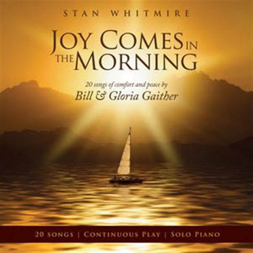 Cover for Stan Whitmire · Joy Comes in the Morning (CD) (2009)