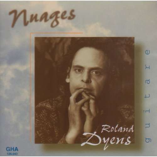 Cover for Roland Dyens · Nuages: Solo Guitar Works (CD) (1999)