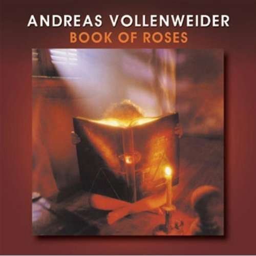 Cover for Andreas Vollenweider · Book of Roses (CD) [Bonus Tracks edition] (2006)