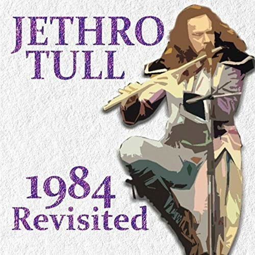 1984 Revisited - Jethro Tull - Música - Canada One - 0798576478926 - 15 de noviembre de 2019