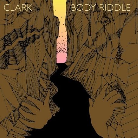 Cover for Clark · Body Riddle (CD) (2008)