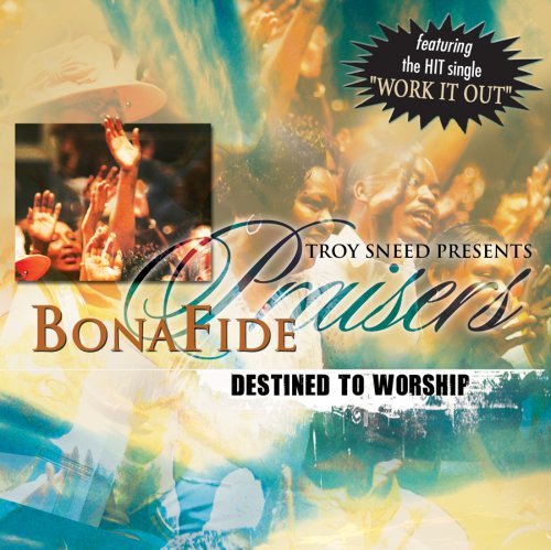 Cover for Bonafide Praisers · Destined to Worship (CD) (2008)