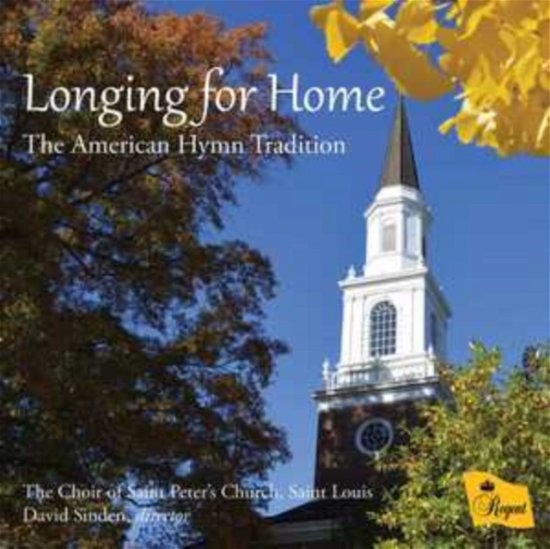 Cover for Choir of St Peters Church · Longing For Home (CD) (2020)