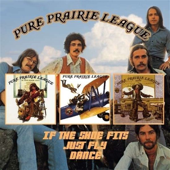 Cover for Pure Prairie League · If The Shoes Fits / Just Fly / Dance (CD) [Digipak] (2013)