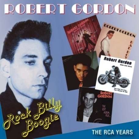 Cover for Robert Gordon · Rock Billy Boogie (CD) [Remastered edition] (2007)