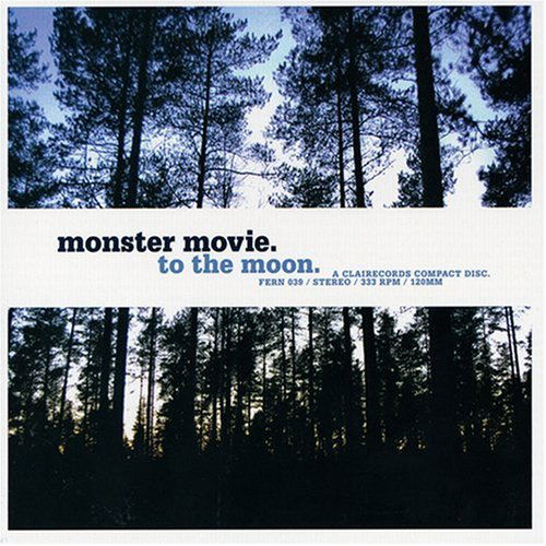 Cover for Monster Movie · To the Moon (CD) (2006)