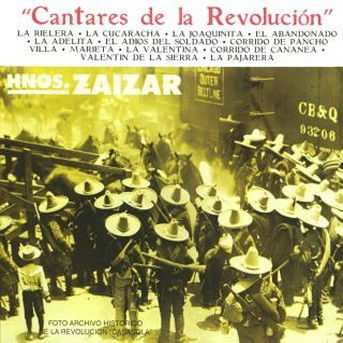 Cantares De La Revolucion - Hermanos Zaizar - Muzyka - Warner - 0809274247926 - 7 maja 2002