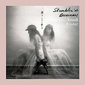 Cover for Kendl Winter · Stumbler's Business (CD) (2018)