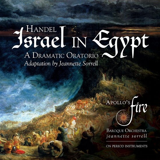 Handel: Israel in Egypt - Apollo's Fire - Musikk - AVIE - 0822252262926 - 10. november 2023