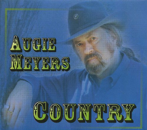 Country - Augie Meyers - Music - EL SENDERO - 0823043441926 - August 13, 2009