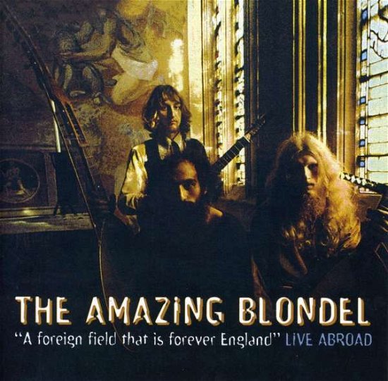 Cover for Amazing Blondel · Foreign Field (CD) (2002)