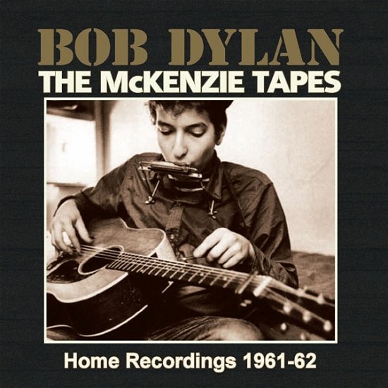 The Mckenzie Tapes - Bob Dylan - Musik - BOB DYLAN ARCHIVE - 0823564632926 - November 4, 2013