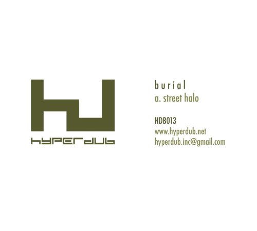 Street Halo - Burial - Musique - HYPERDUB - 0823566485926 - 24 mars 2011