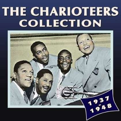 Cover for Charioteers · The Charioteers Collection 1937-1948 (CD) (2013)