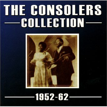 Consolers · The Consolers Collection 1952-1962 (CD) (2014)