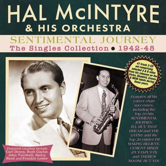 Hal Mcintyre & His Orchestra · Sentimental Journey: The Singles Collection 1942-48 (CD) (2021)