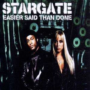 Easier Said Than... - Stargate - Muziek - WEA - 0824678002926 - 4 november 2002