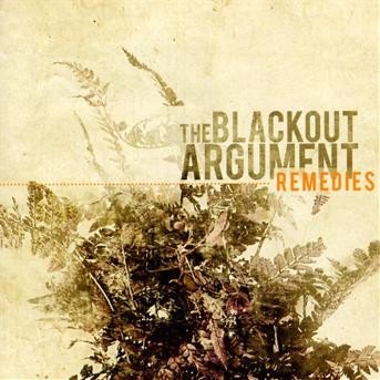 Cover for Blackout Argument · Remedies (CD) (2009)