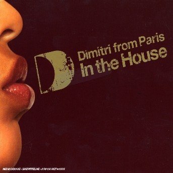 Cover for Dimitri from Paris · In the House (CD) [Limited edition] [Box set] (2004)