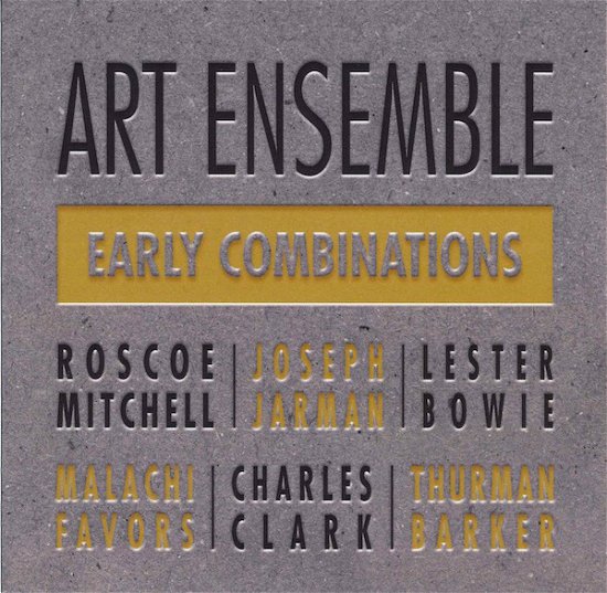 Cover for Art Ensemble Of Chicago · Early Combinations (CD) (2023)