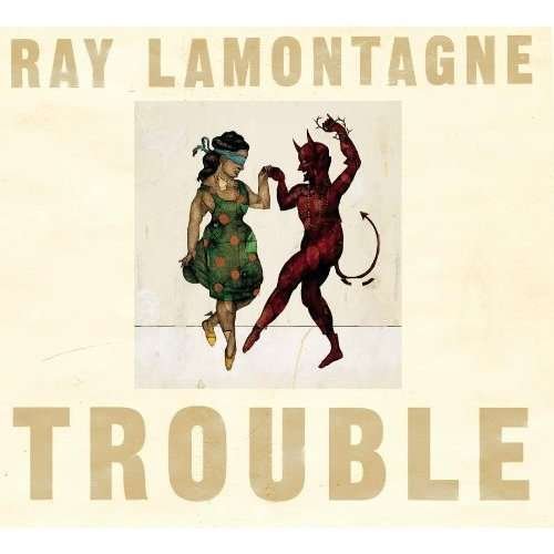 Cover for Ray Lamontagne · Trouble (CD) (2021)