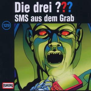 Cover for Die Drei ??? · 129/sms Aus Dem Grab (CD) (2009)