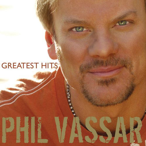 Phil Vassar · Greatest Hits 1 (CD) (2006)