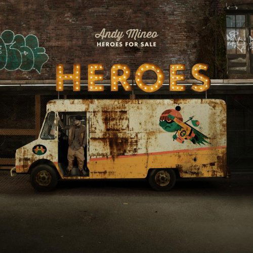 Cover for Andy Mineo · Heroes For Sale (CD) [Digipak] (2013)