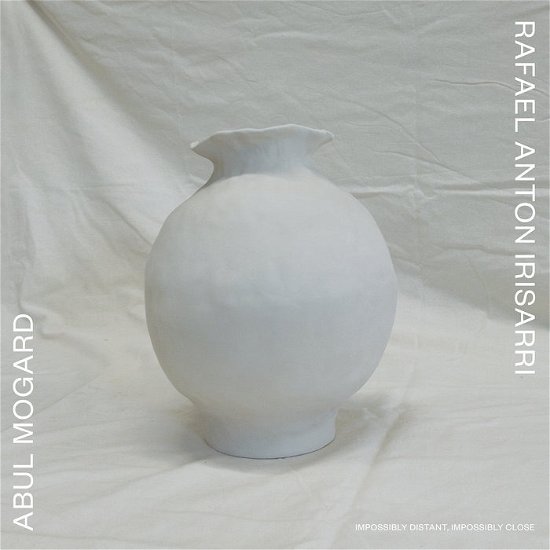 Cover for Mogard,abul / Irisarri,rafael Anton · Impossibly Distant Impossibly Close (LP) (2024)