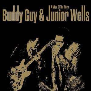 A Night of the Blues -10t - Guy, Buddy & Junior Wells - Musik - MASTERS CLASSIC - 0881162803926 - 1. Februar 2010