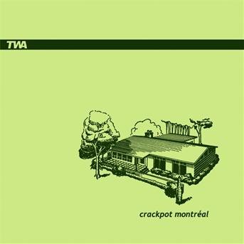 Cover for Twa · Crackpot Montreal (CD) (2006)