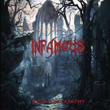 Cover for Infamous · Hold Your Apathy (CD) (2012)