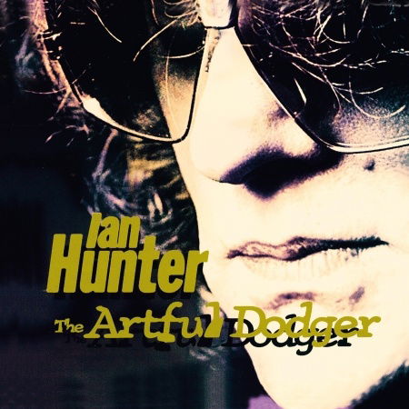 Artful Dodger - Ian Hunter - Musikk - MIG - 0885513010926 - 12. juni 2014