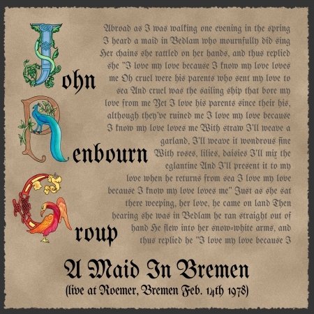 Cover for John Renbourn Group · A Maid In Bremen (Live At Roemer. Bremen Feb. 14Th 1978) (CD) [Digipak] (2021)