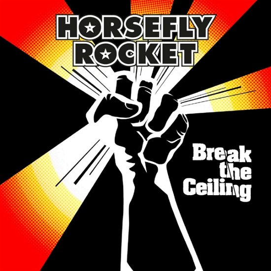 Cover for Horsefly Rocket · Break the Ceiling (CD) (2023)