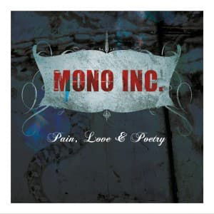 Cover for Mono Inc · Pain Love and Poetry (CD) [Digipak] (2013)