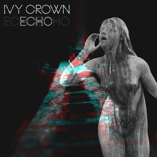 Cover for Ivy Crown · Echo (CD) [Digipak] (2019)