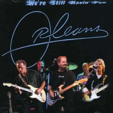 Cover for Orleans · We're Still Havin Fun (CD) (2007)