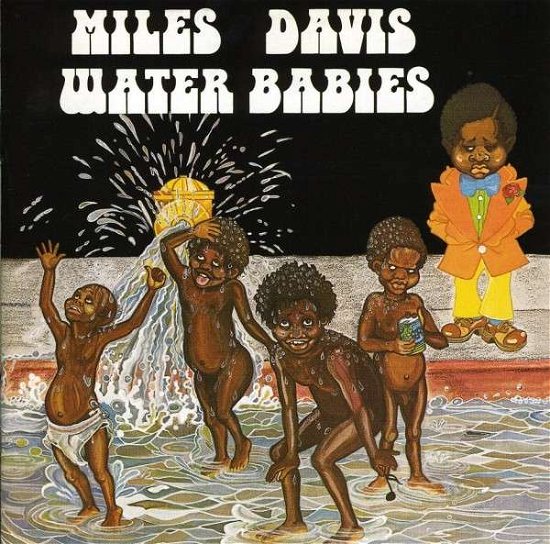 Water Babies - Miles Davis - Musikk - SONY SPECIAL MARKETING - 0886972418926 - 1. februar 2008