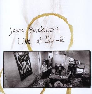 Live At Sin-E - Jeff Buckley - Muziek - COLUMBIA - 0886973523926 - 8 september 2008